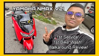 YAMAHA NMAX V2 1st Service 1st Bike Wash and Walkaround Review [upl. by Yellah]