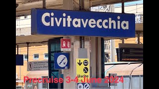 Precruise Civitavecchia 3 and 4 June 2024 [upl. by Okoy]