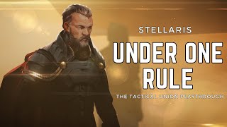 Stellaris  Under One Rule [upl. by Rourke]