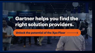 Gartner Helps You Find the Right Solution Providers Unlock the Potential of the Xpo Floor [upl. by Obe416]