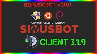 BZMUSICBOT  SINIRSIZ SÄ°NUSBOT KURMA 2018  UBUNTU CENTOS DEBIAN [upl. by Cosette]