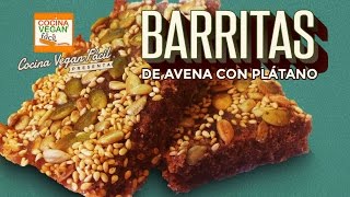 Barritas de avena con plátano  Cocina Vegan Fácil [upl. by Savill]