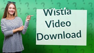 How to download private wistia videos [upl. by Bausch]