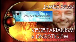 Vegetarianism and Gnosticism [upl. by Akinoj]