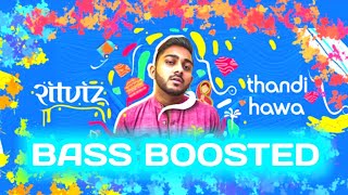 Ritviz  Thandi Hawa Bass Boosted Bacardi Sessions  New Song [upl. by Aniuqal]