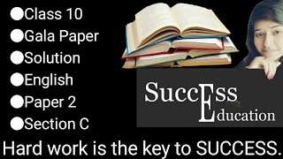 Class 10  Gala Paper  2025  English  Paper 2  Answers  Section C  Board Exam  English Medium [upl. by Seidler]