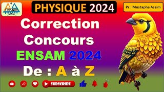 Correction du concours ENSAM Physique 2024 de A à Z [upl. by Aitekram]