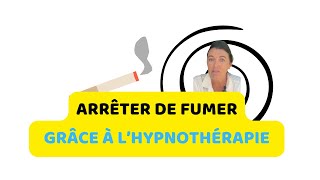 ARRÊTER DE FUMER GRÂCE À LHYPNOTHÉRAPIE [upl. by Hewart]