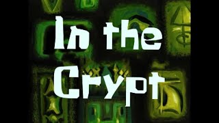 SpongeBob Music In The Crypt [upl. by Alasdair]