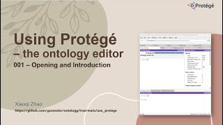 Using Protege 001  Opening and Introduction [upl. by Oterol]