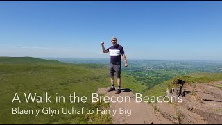 A Walk in the Brecon Beacons Blaen y Glyn Uchaf to Fan y Big [upl. by Nerreg946]