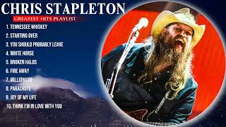 chris stapleton Greatest Hits  Top 10 Best Songs To Listen in 2023 amp 2024 [upl. by Anilecram]