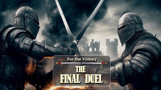 The Final Duel  For the Victory  Best Epic Cinematic Music  Powerful amp Heroic Themes [upl. by Airym]