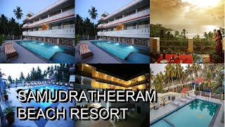 Samudratheeram Beach Resort [upl. by Idrahs]