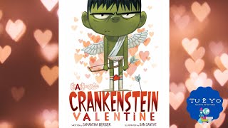 A Crankenstein Valentine by Samantha Berger Read Aloud [upl. by Mirella]