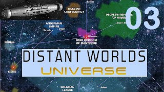 Distant Worlds Universe  Lets Play  03  Initial Stations [upl. by Rekcut]