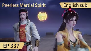 Eng Sub Peerless Martial Spirit EP337 [upl. by Aicats393]