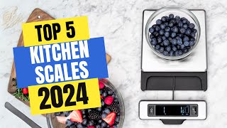 Best Kitchen Scales 2024  Which Kitchen Scale Should You Buy in 2024 [upl. by Alyssa]