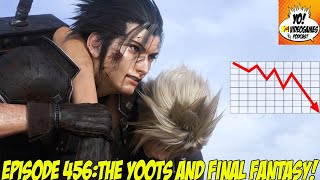 YoVideogames Podcast Episode 456 The Yoots and Final Fantasy [upl. by Mandy931]