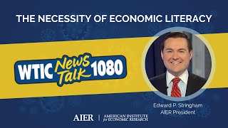 The Necessity of Economic Literacy with Edward Stringham [upl. by Yelra]