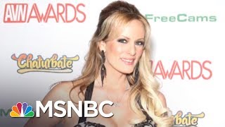 Stormy Daniels’ LongAwaited Interview Stirs Anticipation  AM Joy  MSNBC [upl. by Sekyere]