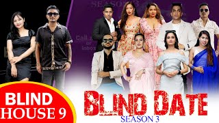 Blind Date  S3  BLIND HOUSE ROUND 9 [upl. by Alusru]