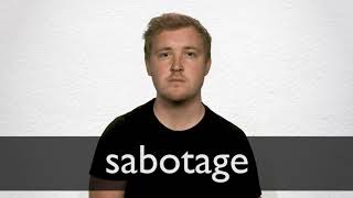 How to pronounce SABOTAGE in British English [upl. by Elem732]