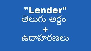 Lender meaning in telugu with examples  Lender తెలుగు లో అర్థం meaningintelugu [upl. by Lian277]