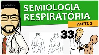 Semiologia 15  Exame do aparelho respiratório  Parte 22 Vídeo Aula [upl. by Anigar]