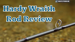 Hardy Wraith Fly Rod Review [upl. by Bethanne]