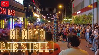 Alanya Bar Street  Walking tour in Alanya Turkey 2021 Covid 19 [upl. by Fitalludba]