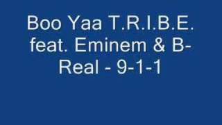 Boo Yaa TRIBE feat Eminem amp BReal  911 [upl. by Augie]