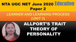 Allport’s Trait Theory of Personality  NTA UGC NET Education 2020 Paper 2 [upl. by Ahsakat]