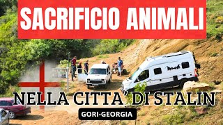 Nella CITTÀ di STALIN GORI🇬🇪 Strani SacrificiGEORGIA IN CAMPER VAN EP13 [upl. by Itsyrc]