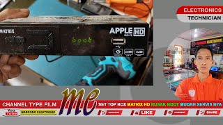 SET TOP BOX MATRIX I HD I RUSAK I BOOT I MUDAH I SERVIS NYA I MARGONO ELEKTRONIK [upl. by Wilton222]