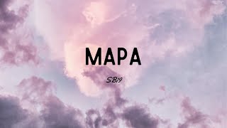 SB19  MAPA Lyrics [upl. by Priebe]