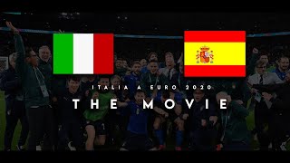 Italia vs Spagna 53  THE MOVIE  Euro 2020 [upl. by Libyc]