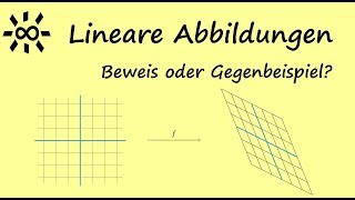 Lineare Abbildungen  Beweis oder Gegenbeispiel [upl. by Cordy]