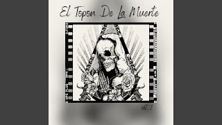 El Topon De La Muerte Vol 1 [upl. by Ainot]