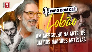 Lobão  Papo com Clê [upl. by Castara]