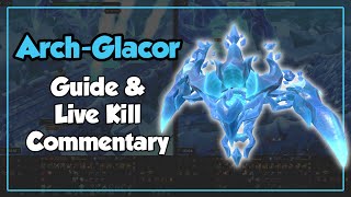 ArchGlacor Quick Start Guide Elder God Wars Dungeon Boss of second Front  Wen [upl. by Miah]