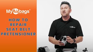 How to Repair Seat Belt Pretensioner  MyAirbags [upl. by Eulalee389]