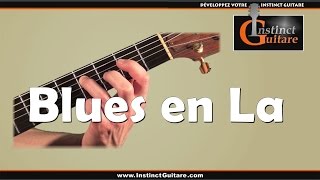 Jouons un blues en La à la guitare [upl. by Ydasahc229]