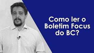 Como ler o Boletim Focus do Banco Central [upl. by Cirderf]