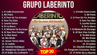 G r u p o L a b e r i n t o MIX Best Songs Grandes Exitos  1990s Music  Top Tropical Corrido [upl. by Ecinev]