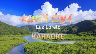 Kinsa Siya Karaoke Luz Loreto [upl. by Einaj]