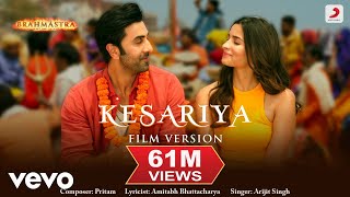 Kesariya  Film Version  Brahmāstra  Ranbir  Alia  Pritam  Arijit  Amitabh [upl. by Idet]