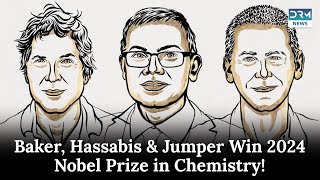 Nobel Prize in Chemistry Awarded to David Baker Demis Hassabis and John Jumper  DRM News  AE1B [upl. by Kahler]