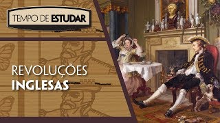 Revoluções inglesas  Tempo de Estudar  História  8º ano [upl. by Naasar734]