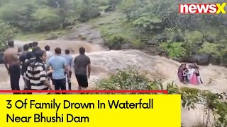 3 Of Family Drown In Waterfall Near Bhushi Dam  Lonavala Drowning Incident  NewsX [upl. by Esta]